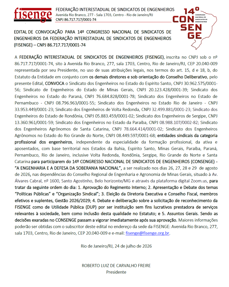 14º CONSENGE - Edital de Convocação da FISENGE para o Congresso Nacional de Sindicatos de Engenheiros - Dias 26 a 29/08/2026 em BH