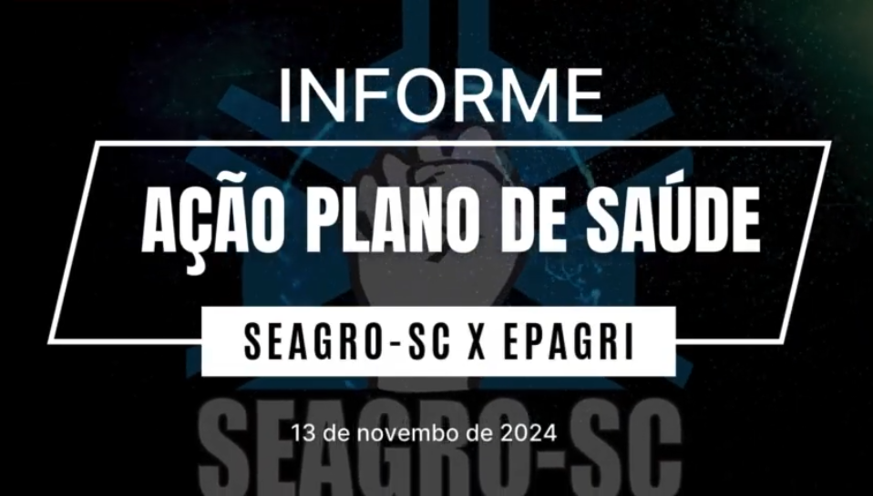 Informe do presidente do SEAGRO-SC sobre a Ação do Plano de Saúde da Epagri