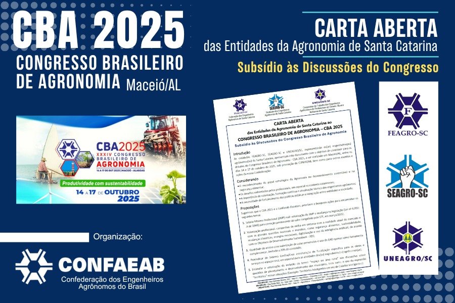 Carta aberta ao CBA 2025 - Entidades da Agronomia de Santa Catarina enviam carta à CONFAEAB com subsídios às discussões do Congresso Brasileiro de Agronomia que acontecerá nos dias 14 a 17/10/2025 em Maceió/AL