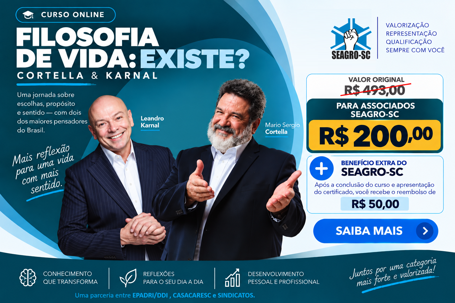 SEAGRO-SC oferece benefício exclusivo para associados no curso “Filosofia de Vida: Existe?” com Cortella e Karnal